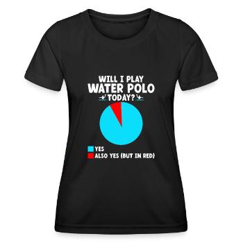 Werde ich heute Wasserball spielen? Aquatic Polo Player - Frauen Funktions-T-Shirt - Schwarz - Vorne - AI Model Female 172 light (172cm)