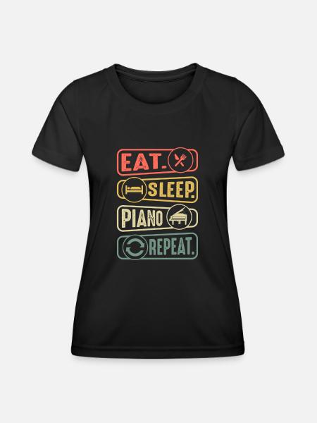 Essen Schlaf Klavier Wiederholung Retro Pianist Musiker - Frauen Funktions-T-Shirt - Schwarz