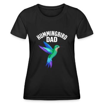 Hummingbird Dad Nectar Bird Watching Funny Birds - Women's Functional T-Shirt - black - Front - AI Model Female 172 light (172cm)