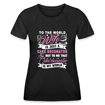 Cake Decorator Cake Decorator Is My World - Women's Functional T-Shirt - black - Front - AI Model Female 172 light (172cm)