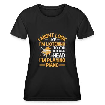 But In My Head I'm Playing Piano Player Pianist Mu - Women's Functional T-Shirt - black - Front - AI Model Female 172 light (172cm)
