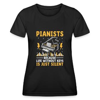 Pianisten, weil das Leben ohne Tasten nur still ist - Frauen Funktions-T-Shirt - Schwarz - Vorne - AI Model Female 172 light (172cm)