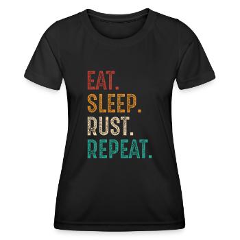 eat sleep rust repeat - Women's Functional T-Shirt - black - Front - AI Model Female 172 light (172cm)