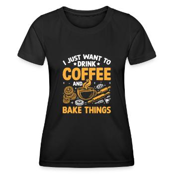 Je veux juste boire du café et faire cuire des choses en cuisinant - T-shirt sport Femme - noir - Devant - AI Model Female 172 light (172cm)