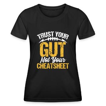Faites confiance à votre instinct et non à votre aide-mémoire Fantaisie amusante - T-shirt sport Femme - noir - Devant - AI Model Female 172 light (172cm)