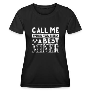 Miner I'm The Best Miner - Women's Functional T-Shirt - black - Front - AI Model Female 172 light (172cm)