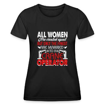 Crane Operator Married A Crane Operator - Women's Functional T-Shirt - black - Front - AI Model Female 172 light (172cm)
