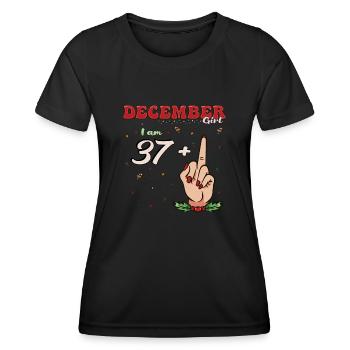 Dezember Mädchen 37 + Mittelfinger | Fetter 38. Platz - Frauen Funktions-T-Shirt - Schwarz - Vorne - AI Model Female 172 light (172cm)