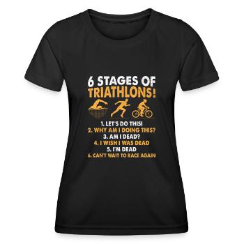 6 Etappen Triathlon Triathlon Schwimmen Rad Lauf Tri - Frauen Funktions-T-Shirt - Schwarz - Vorne - AI Model Female 172 light (172cm)