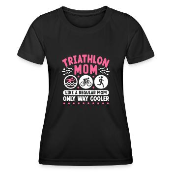 Triathlon Mama wie eine normale Mutter Nur viel cooler - Frauen Funktions-T-Shirt - Schwarz - Vorne - AI Model Female 172 light (172cm)