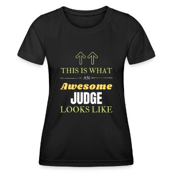 This is What an Awesome Judge Looks Like - Women's Functional T-Shirt - black - Front - AI Model Female 172 light (172cm)