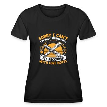 Désolé, je ne peux pas, je suis occupé à chanter la sérénade à mon enregistreur avec - T-shirt sport Femme - noir - Devant - AI Model Female 172 light (172cm)