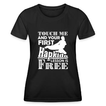 Touch Me And Hapkido Lesson Is Free - Women's Functional T-Shirt - black - Front - AI Model Female 172 light (172cm)