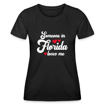 Someone In Florida Loves Me - Women's Functional T-Shirt - black - Front - AI Model Female 172 light (172cm)