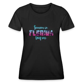 Someone In Florida Loves Me - Women's Functional T-Shirt - black - Front - AI Model Female 172 light (172cm)