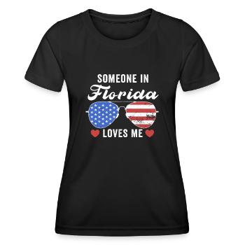 Someone In Florida Loves Me - Women's Functional T-Shirt - black - Front - AI Model Female 172 light (172cm)