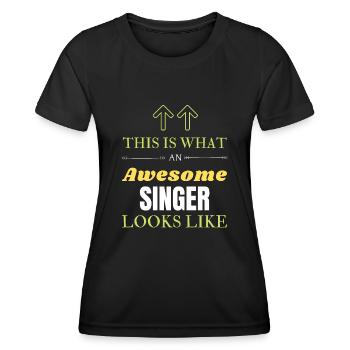 This is What an Awesome Singer Looks Like - Women's Functional T-Shirt - black - Front - AI Model Female 172 light (172cm)