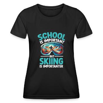 School Is Important But Skiing Is Importanter Ski - Women's Functional T-Shirt - black - Front - AI Model Female 172 light (172cm)