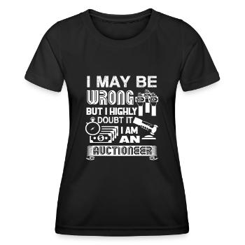 Auctioneer I Am An Auctioneer - Women's Functional T-Shirt - black - Front - AI Model Female 172 light (172cm)