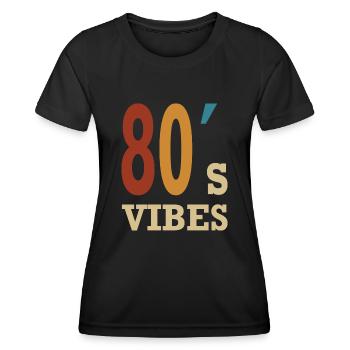 80s Party Gift - Women's Functional T-Shirt - black - Front - AI Model Female 172 light (172cm)