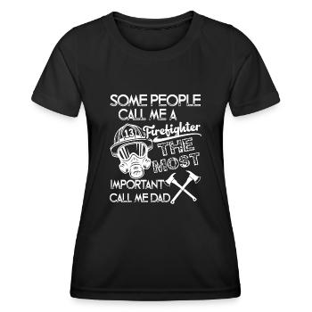 Firefighter Firefighter Dad - Women's Functional T-Shirt - black - Front - AI Model Female 172 light (172cm)