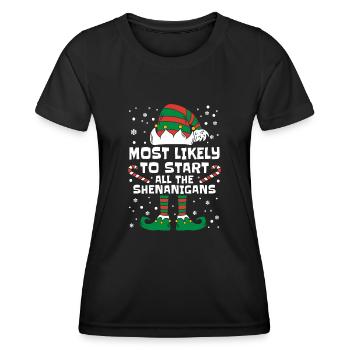 Most Likely To Start All The Shenanigans Christmas - Women's Functional T-Shirt - black - Front - AI Model Female 172 light (172cm)