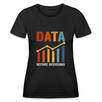 Daten oder es ist nicht passiert für Studenten - Frauen Funktions-T-Shirt - Schwarz - Vorne - AI Model Female 172 light (172cm)