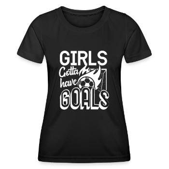 Soccer Girls Gotta Have Goals - Women's Functional T-Shirt - black - Front - AI Model Female 172 light (172cm)