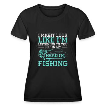 But In My Head I'm Fishing Fisherman Angler Fish A - Women's Functional T-Shirt - black - Front - AI Model Female 172 light (172cm)