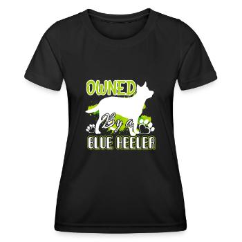 Owned By A Blue Heeler - Women's Functional T-Shirt - black - Front - AI Model Female 172 light (172cm)