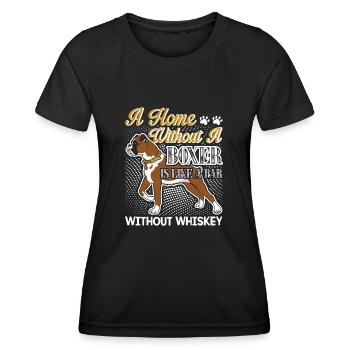 A Home Without A Boxer - Women's Functional T-Shirt - black - Front - AI Model Female 172 light (172cm)