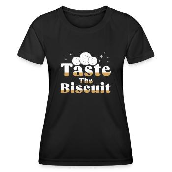 Taste The Biscuit Taste The Goodness - Women's Functional T-Shirt - black - Front - AI Model Female 172 light (172cm)