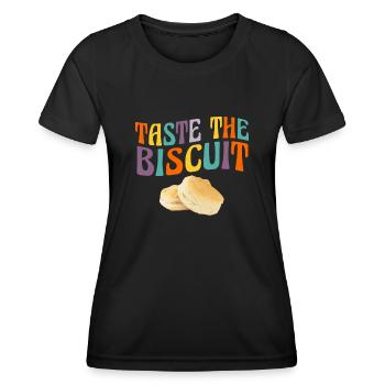 Taste The Biscuit Taste The Goodness - Women's Functional T-Shirt - black - Front - AI Model Female 172 light (172cm)