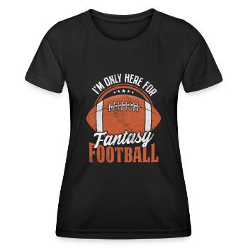 Je ne suis là que pour les botteurs de repêchage de football Fantasy - T-shirt sport Femme - noir - Devant - AI Model Female 172 light (172cm)
