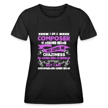 Composer I am A Composer - Women's Functional T-Shirt - black - Front - AI Model Female 172 light (172cm)