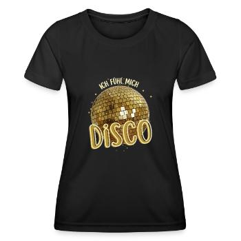 Ich fühl mich Disco Diskothek Party Sprüche - Frauen Funktions-T-Shirt - Schwarz - Vorne - AI Model Female 172 light (172cm)