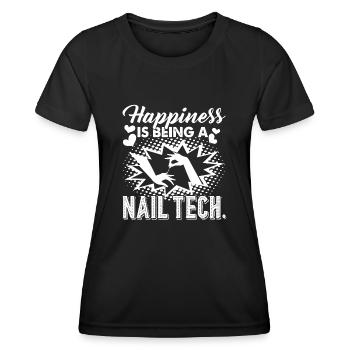 Nail Tech Happiness Is Being A Nail Tech - Women's Functional T-Shirt - black - Front - AI Model Female 172 light (172cm)