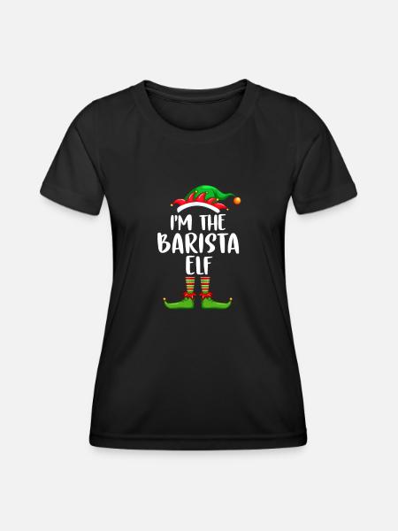 I'm The Barista Elf Shirt Matching Family - Frauen Funktions-T-Shirt - Schwarz