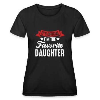 It's Official I'm The Favorite Daughter - Women's Functional T-Shirt - black - Front - AI Model Female 172 light (172cm)