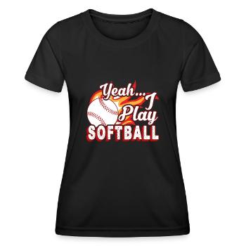 Yeah I Play Softball - Women's Functional T-Shirt - black - Front - AI Model Female 172 light (172cm)