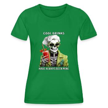 COOL DRINKS HAVE ALWAYS BEEN MINE - Frauen Funktions-T-Shirt - Kelly Green - Vorne - AI Model Female 172 dark (172cm)