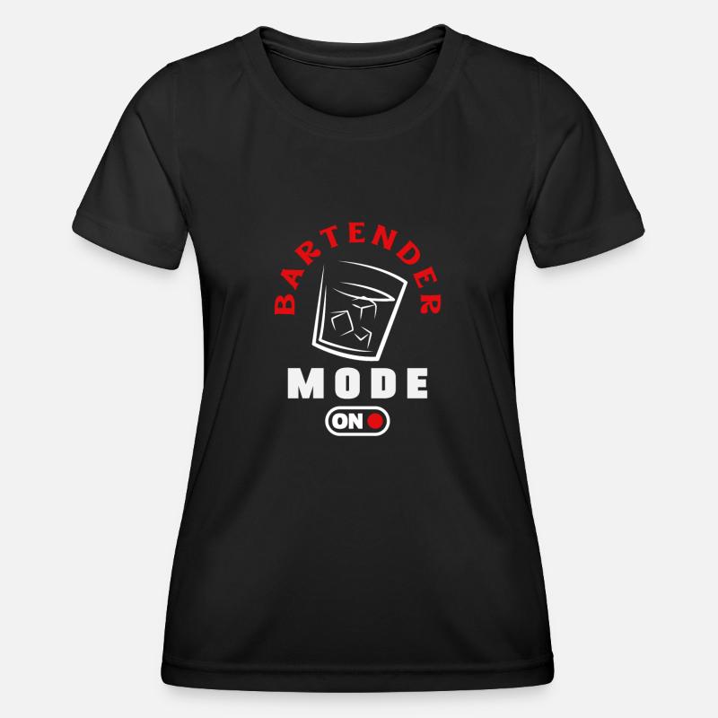 Funny Bartender Saying Bartender Gift - Women's Functional T-Shirt - black