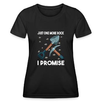 Just One More Rock I Promise: Perfekte Wahl für - Frauen Funktions-T-Shirt - Schwarz - Vorne - AI Model Female 172 light (172cm)