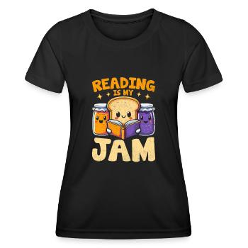 Reading Is My Jam Book Bookworm Bibliophile - Women's Functional T-Shirt - black - Front - AI Model Female 172 light (172cm)