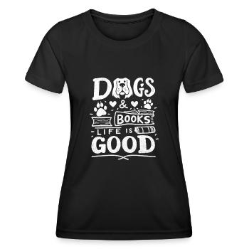Hunde & Bücher Das Leben ist gut Buch Bücherwurm - Frauen Funktions-T-Shirt - Schwarz - Vorne - AI Model Female 172 light (172cm)