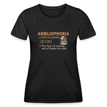 Abibliophobia Bookworm Reading Books - Women's Functional T-Shirt - black - Front - AI Model Female 172 light (172cm)