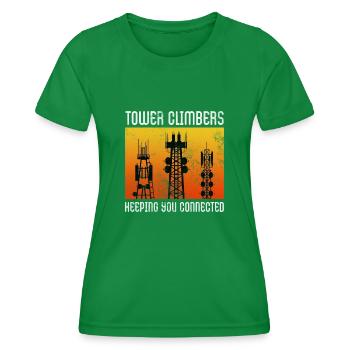 Tower Climbers Keeping You Connected Cell Mast - Women's Functional T-Shirt - kelly green - Front - AI Model Female 172 dark (172cm)