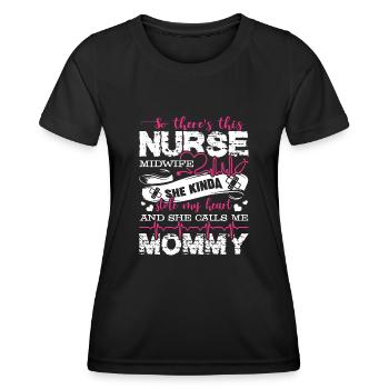 Nurse Midwife Nurse Midwife Mommy - Women's Functional T-Shirt - black - Front - AI Model Female 172 light (172cm)