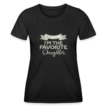 It's Official I'm The Favorite Daughter - Women's Functional T-Shirt - black - Front - AI Model Female 172 light (172cm)