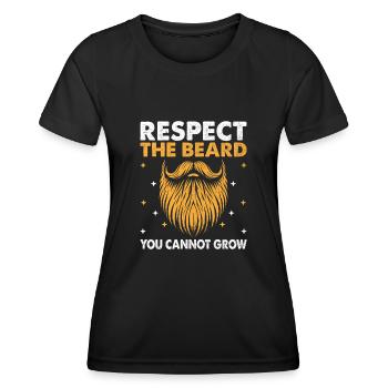 Respektieren Sie den Bart, Sie können sich keine Gesichtsbehaarung wachsen lassen - Frauen Funktions-T-Shirt - Schwarz - Vorne - AI Model Female 172 light (172cm)